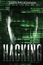 Hacking: Learning to Hack. Cyber Terrorism, Kali Linux, Computer Hacking, Pentesting, & Basic Security.