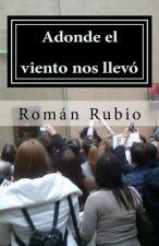 Adonde el viento nos llevó