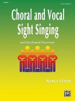 Choral and Vocal Sight Singing and Keyboard Harmony