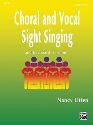 Choral and Vocal Sight Singing and Keyboard Harmony