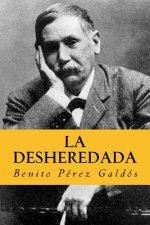 La desheredada (Spanish Edition)