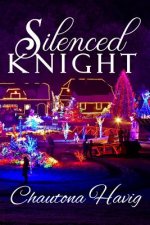 Silenced Knight: A Hartfield Mysteries 
