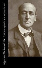 Smith an episode in a lodging-house