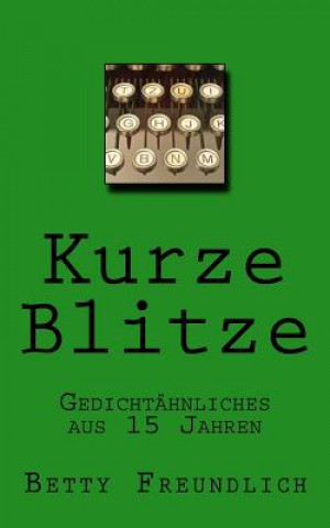 Kurze Blitze