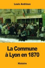 La Commune ? Lyon en 1870