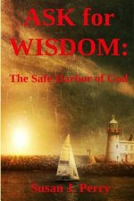 Ask for Wisdom