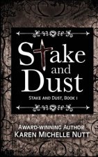 Stake and Dust (Book 1)
