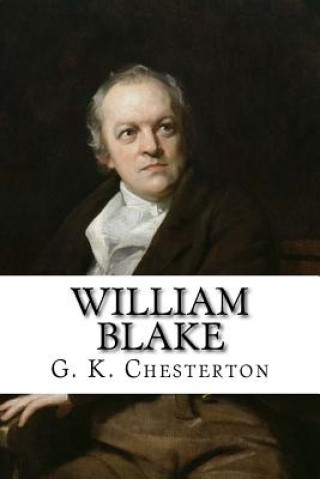 William Blake: Illustrated (G. K. Chesterton)(Puha kötésű)