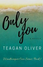 Only You: A Windsweeper Cove Novel