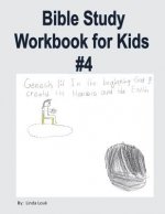 Bible Study Workbook for Kids #4