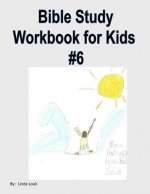 Bible Study Workbook for Kids #6