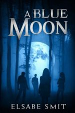 A Blue Moon