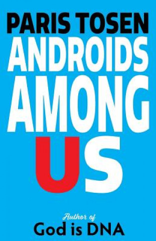 Androids Among Us