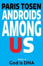 Androids Among Us