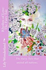 Rhythm of Love: The Fairy Tale