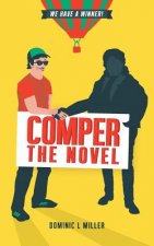 Comper - The Novel: We Have A Winner