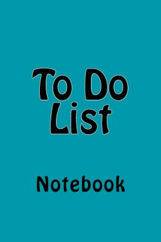 To Do List: Notebook