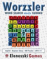 Worzzler (English, Beginner, 400 Puzzles) 2017.11: Word Search meets Sudoku