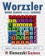 Worzzler (English, Difficult, 400 Puzzles) 2017.11: Word Search meets Sudoku