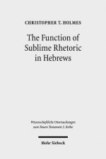 Function of Sublime Rhetoric in Hebrews