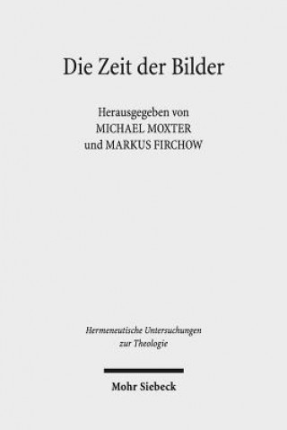 Die Zeit der Bilder