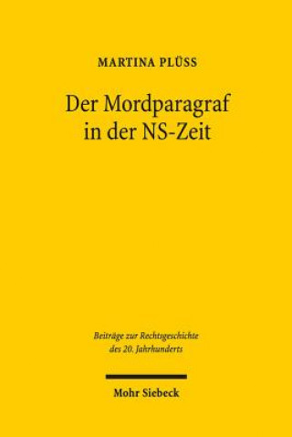 Der Mordparagraf in der NS-Zeit