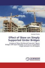 Effect of Skew on Simply Supported Girder Bridges