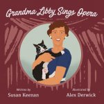 Grandma Libby Sings Opera