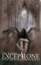 The Tether: Except One: The Tether Saga Book Two