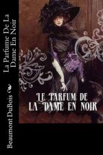 La Parfume De La Dame En Noir