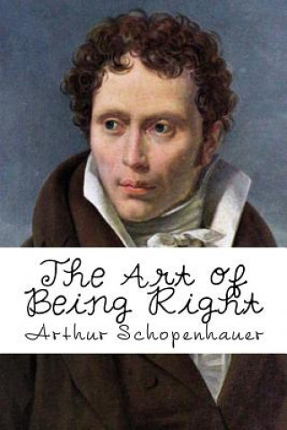 The Art of Being Right