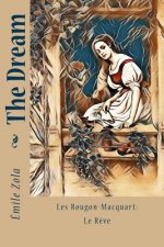 The Dream: Les Rougon-Macquart: Le R?ve