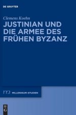 Justinian Und Die Armee Des Fruhen Byzanz