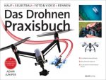 Das Drohnen-Praxisbuch