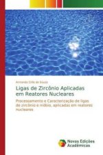 Ligas de Zirconio Aplicadas em Reatores Nucleares