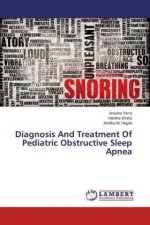Diagnosis And Treatment Of Pediatric Obstructive Sleep Apnea