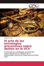 arte de las estrategias preventivas sobre delitos en la UCV