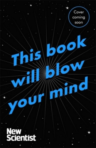 This Book Will Blow Your Mind
