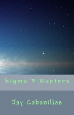 Sigma 3 Raptors