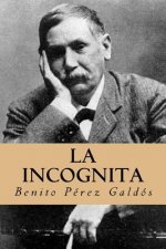 La incognita (Spanish Edition)