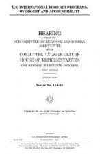 U.S. international food aid programs: oversight and accountability