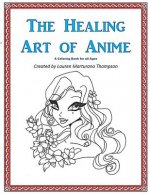 The Healing Art of Anime: A Coloring Book for All Ages