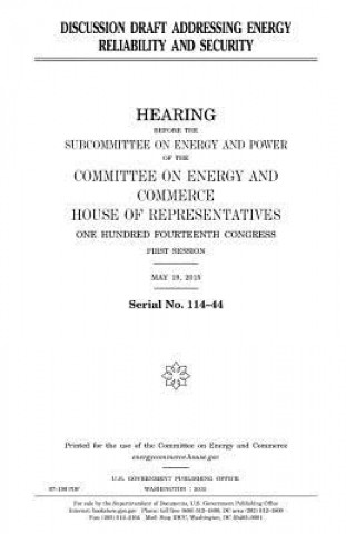 Discussion draft addressing energy reliability and security