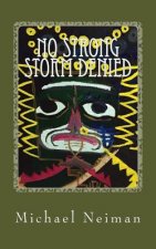 No Strong Storm Denied: 2011