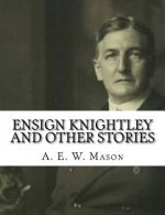 Ensign Knightley and Other Stories