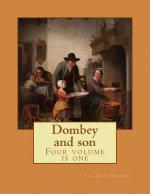 Dombey and son By: Charles Dickens, illustrated By: Darley, F[elix]. O[ctavius]. C[arr. 1822 - 1888]; Gilbert, John [1817 - 1897] -: Four