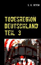 Todesregion Deutschland Teil 3