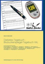 Diabetes-Tagebuch - Blutzuckerspiegel-Tagebuch XXL