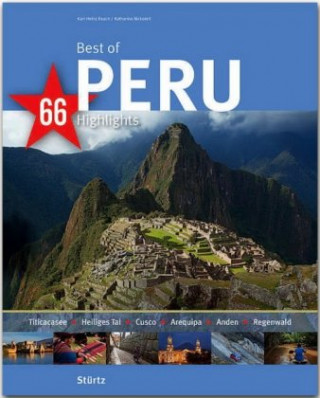 Nickoleit, K: Best of Peru - 66 Highlights