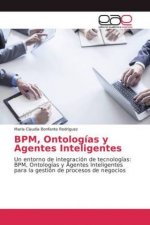 BPM, Ontologias y Agentes Inteligentes